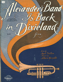'Alexander's Band is Back in Dixieland'